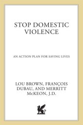 book Stop Domestic Violence: An Action Plan for Saving Lives