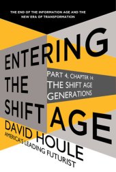 book The Shift Age Generations (Entering the Shift Age, eBook 4)