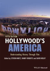 book Hollywood's America: Understanding History Through Film