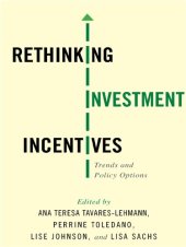 book Rethinking Investment Incentives: Trends and Policy Options