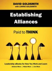 book Establishing Alliances: Paid to Think