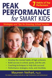 book Peak Performance for Smart Kids: Strategies and Tips for Ensuring School Success