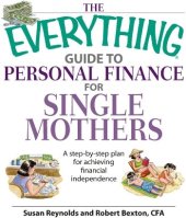 book The Everything Guide To Personal Finance For Single Mothers Book: A Step-by-step Plan for Achieving Financial Independence