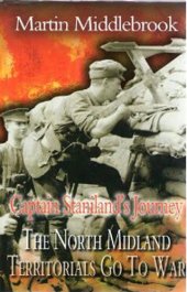 book Captain Staniland's Journey: The North Midland Territorials Go To War