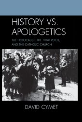 book History vs. Apologetics: The Holocaust, the Third Reich, and the Catholic Church