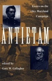 book Antietam: Essays on the 1863 Maryland Campaign