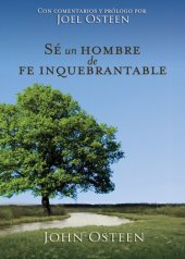 book Sé un hombre de fe inquebrantable