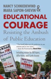 book Educational Courage: Resisting the Ambush of Public Education