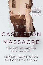 book The Castleton Massacre: Survivors' Stories of the Killins Femicide