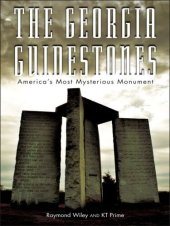 book The Georgia Guidestones: America's Most Mysterious Monument