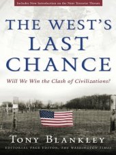 book The West's Last Chance: Will We Win the Clash of Civilizations?