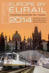 book Europe by Eurail 2014: Touring Europe by Train