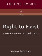 book Right to Exist: A Moral Defense of Israel's Wars