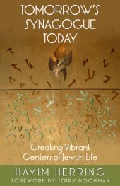 book Tomorrow's Synagogue Today: Creating Vibrant Centers of Jewish Life