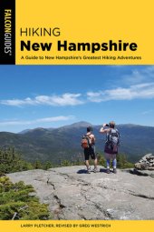 book Hiking New Hampshire: A Guide to New Hampshire's Greatest Hiking Adventures