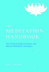 book The Meditation Handbook: The Practical Guide to Eastern and Western Meditation Techniques