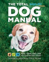 book The Total Dog Manual: Meet, Train, and Care for Your New Best Friend