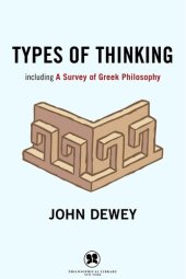 book Types of Thinking: Including A Survey of Greek Philosophy