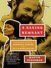 book A Saving Remnant: The Radical Lives of Barbara Deming and David McReynolds