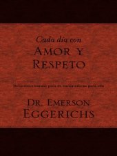 book Cada día con amor y respeto: Devociones buenas para él, encantadoras para ella