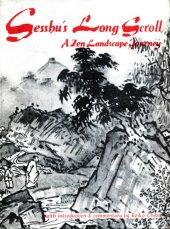 book Sesshu's Long Scroll: A Zen Landscape Journey