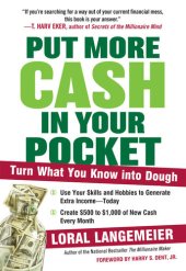 book Put More Cash in Your Pocket: Turn What You Know into Dough