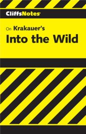 book CliffsNotes on Krakauer's Into the Wild