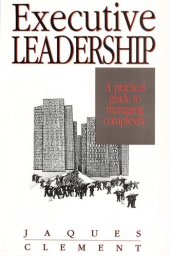 book Executive Leadership: A Practical Guide to Managing Complexity