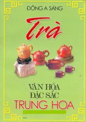 book Trà: văn hóa đặc sắc Trung Hoa