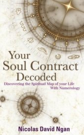 book Your Soul Contract Decoded: Discover the Spiritual Map of Your Life With Numerology