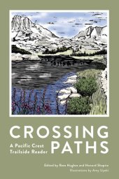 book Crossing Paths: A Pacific Crest Trailside Reader