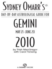 book Sydney Omarr's Day-By-Day Astrological Guide for the Year 2010: Gemini