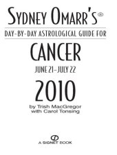 book Sydney Omarr's Day-By-Day Astrological Guide for the Year 2010: Cancer