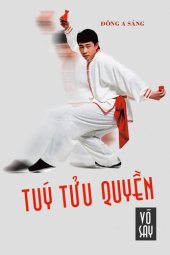 book Túy tửu quyền (Võ say)