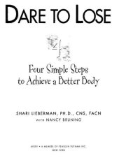 book Dare to Lose: 4 Simple Steps to a Better Body