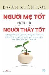 book Truyen ngan--Nguoi me tot hon la nguoi thay tot