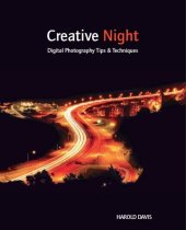 book Creative Night: Digital Photography Tips and Techniques