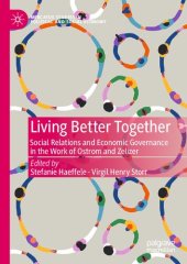 book Living Better Together: Social Relations and Economic Governance in the Work of Ostrom and Zelizer