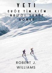 book Yeti: Cuộc tìm kiếm người tuyết sống?