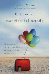 book El hombre más rico del mundo: Mientras más tenemos por dentro, menos necesitamos por fuera