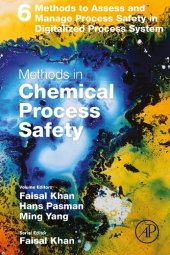 book Methods to Assess and Manage Process Safety in Digitalized Process System