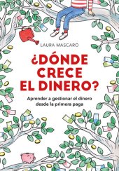 book ¿Dónde crece el dinero?