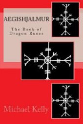 book Aegishjalmur: The Book of Dragon Runes