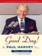 book Good Day!: The Paul Harvey Story