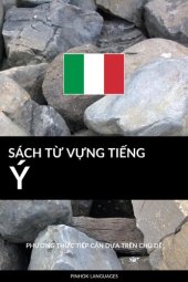 book Sách Từ Vựng Tiếng Ý: Phương Thức Tiếp Cận Dựa Trên Chủ Dề