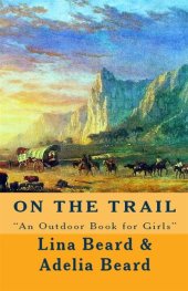 book On the Trail: "An Outdoor Book for Girls"