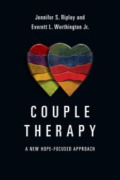 book Couple Therapy: A New Hope-Focused Approach