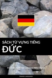 book Sách Từ Vựng Tiếng Đức: Phương Thức Tiếp Cận Dựa Trên Chủ Dề