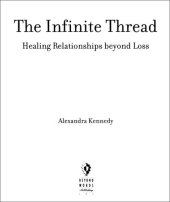 book The Infinite Thread: Healing Relationships Beyond Loss