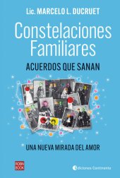 book Constelaciones familiares: Acuerdos que sanan. Una nueva mirada del amor